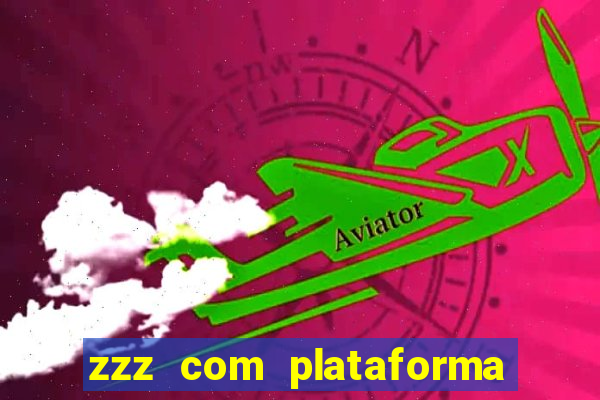 zzz com plataforma de jogos